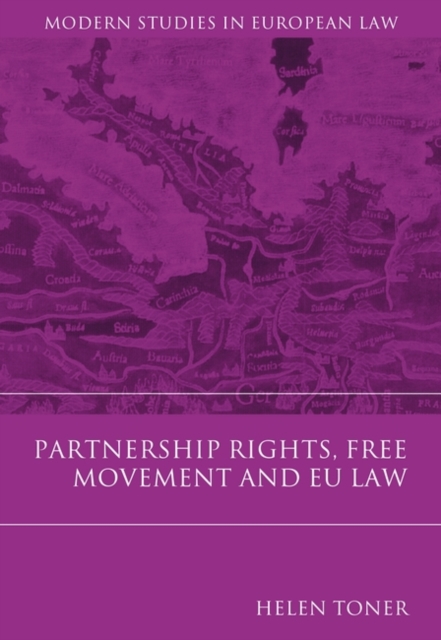 Partnership Rights, Free Movement, and EU Law, Hardback Book