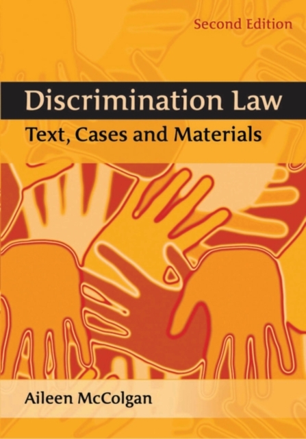 Discrimination Law : Text, Cases and Materials, Paperback / softback Book