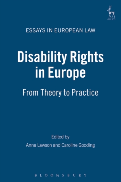 Disability Rights in Europe : From Theory to Practice, Paperback / softback Book