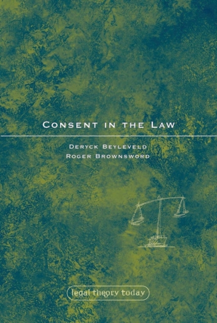 Consent in the Law, Hardback Book