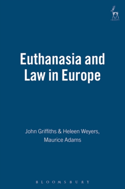 Euthanasia and Law in Europe, Hardback Book