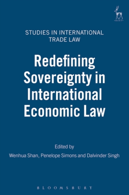 Redefining Sovereignty in International Economic Law, Hardback Book