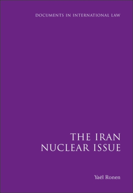 The Iran Nuclear Issue, Hardback Book