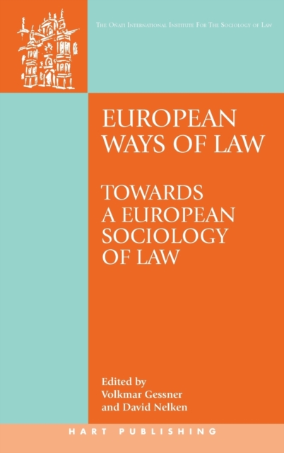 European Ways of Law : Towards a European Sociology of Law, Hardback Book