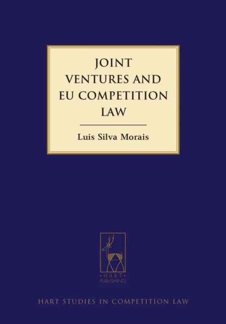 Joint Ventures and EU Competition Law, Hardback Book