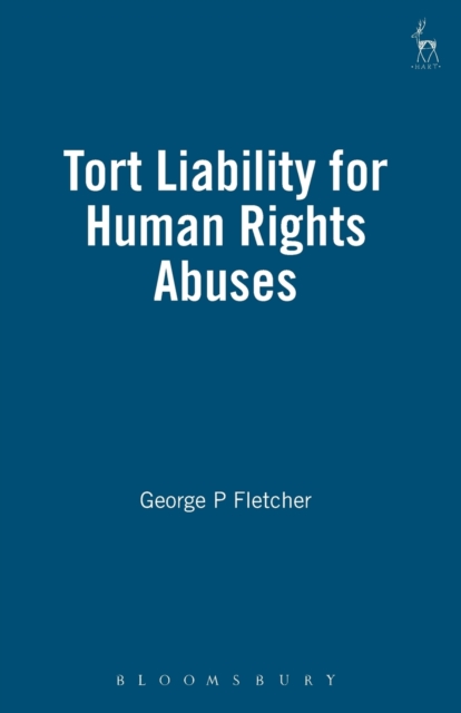 Tort Liability for Human Rights Abuses, Paperback / softback Book