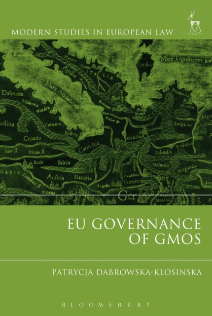 EU Governance of GMOs, Hardback Book