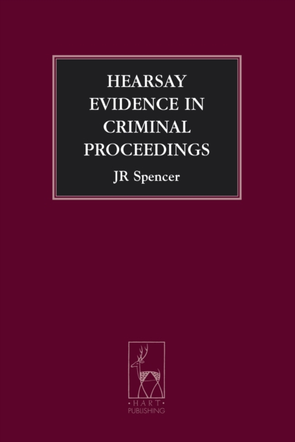 Hearsay Evidence in Criminal Proceedings, Paperback Book