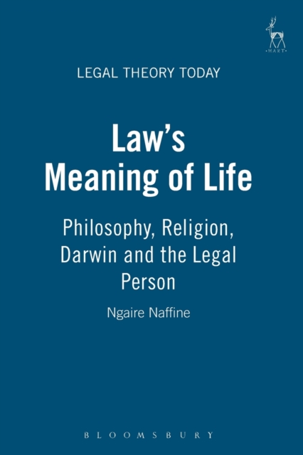Law's Meaning of Life : Philosophy, Religion, Darwin and the Legal Person, Paperback / softback Book