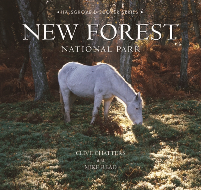 The New Forest National Park, Hardback Book
