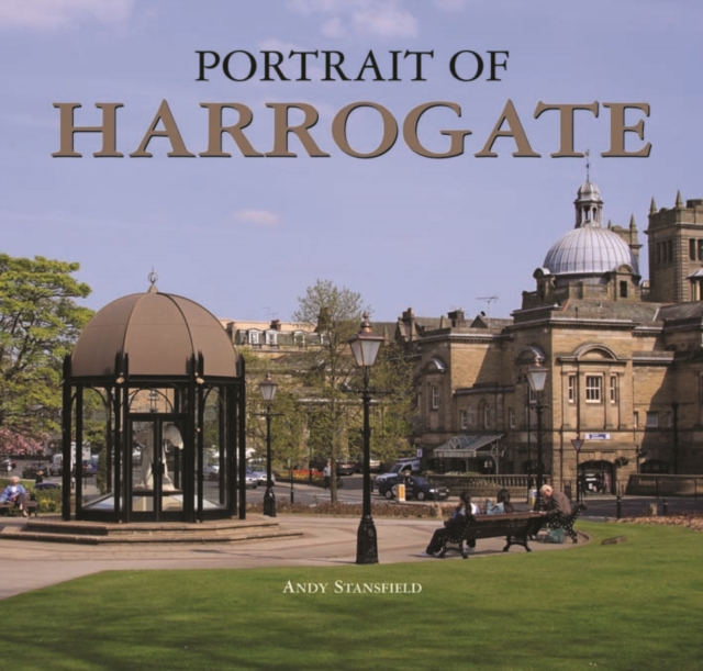 Portrait of Harrogate, Hardback Book