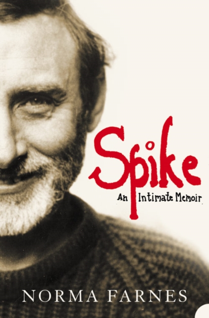 Spike : An Intimate Memoir, Paperback / softback Book