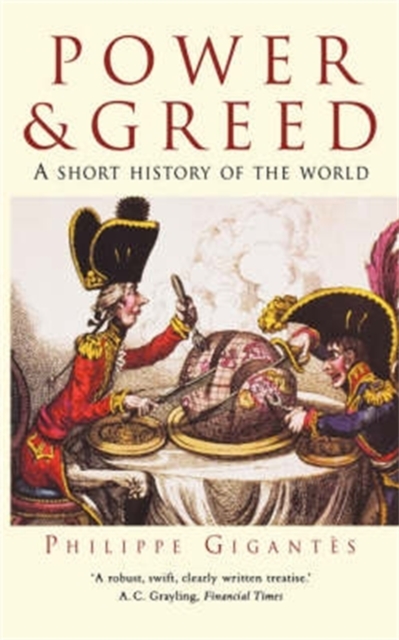 Power and Greed : A Short History of the World, Paperback / softback Book