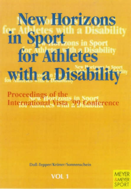 New Horizons in Sport for Athletes with a Disability : v. 1, Paperback Book