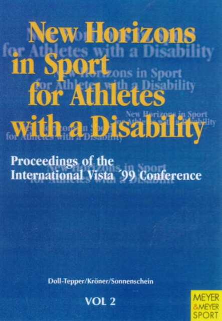 New Horizons in Sport for Athletes with a Disability : v. 2, Paperback Book
