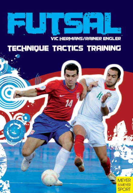 Futsal : Technique - Tactics - Training, PDF eBook