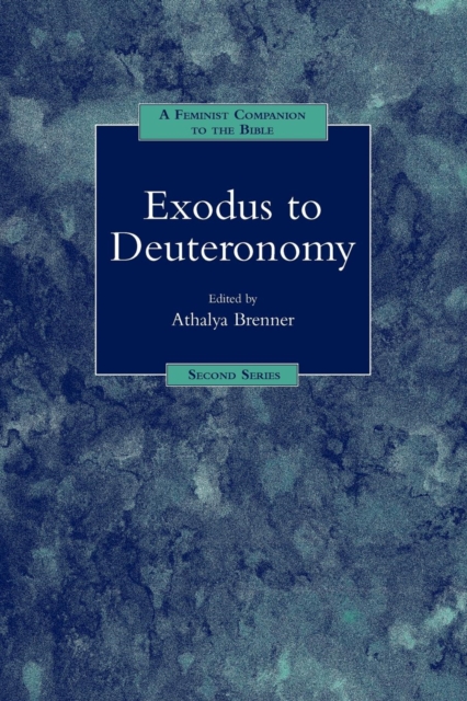 A Feminist Companion to Exodus to Deuteronomy, Paperback / softback Book