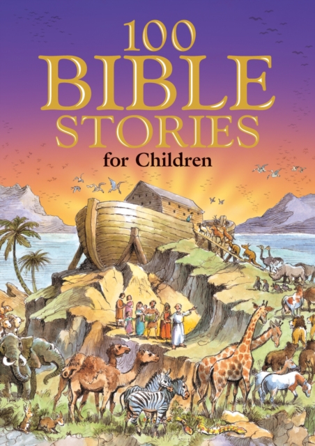 100 Bible Stories for Children, Hardback Book