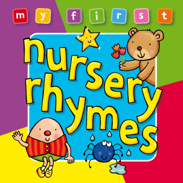 My First... Nursery Rhymes, Board book Book
