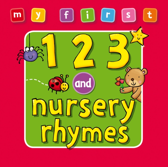 My First... 123 and Nursery Rhymes, Board book Book