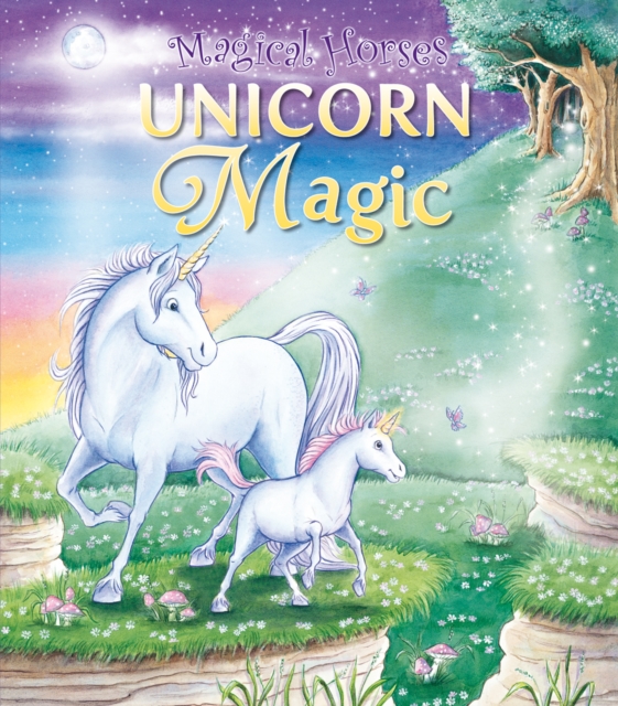 Unicorn Magic, Paperback / softback Book