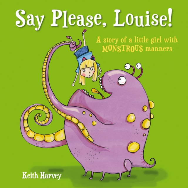 Say Please, Louise, Paperback / softback Book
