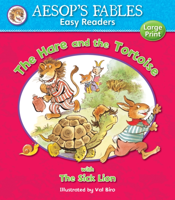 The Hare and the Tortoise & The Sick Lion, Paperback / softback Book