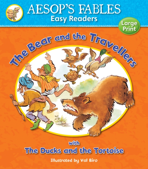 The Bear and the Travellers & The Ducks and the Tortoise, Paperback / softback Book