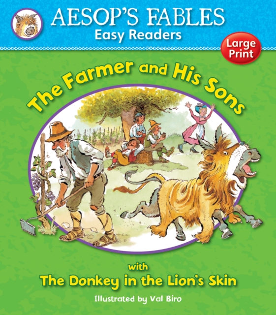 The Farmer and His Sons & The Donkey in the Lion's Skin, Paperback / softback Book