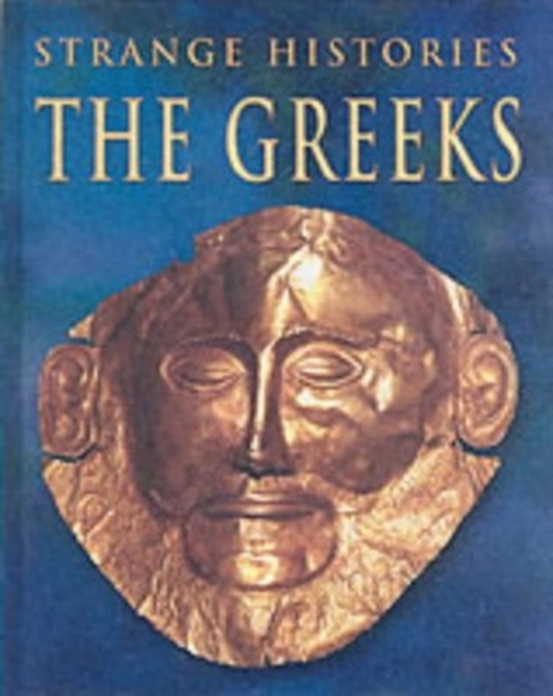 STRANGE HISTORIES GREEKS,  Book