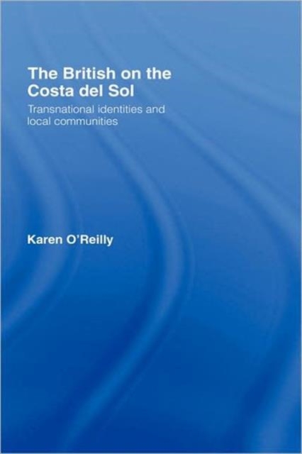 The British on The Costa Del Sol, Hardback Book