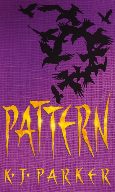 Pattern : Book Two of the Scavenger Trilogy, Paperback / softback Book