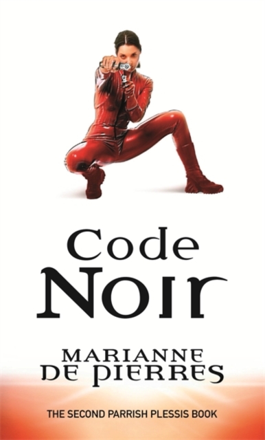 Code Noir : Parrish Plessis Book Two, Paperback / softback Book
