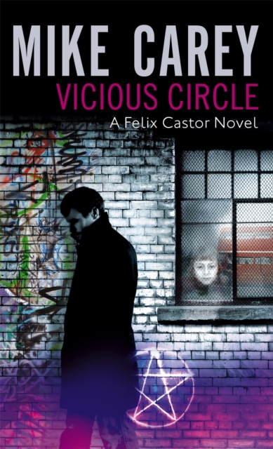 Vicious Circle : A Felix Castor Novel, vol 2, Paperback / softback Book