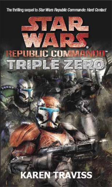 Star Wars Republic Commando: Triple Zero, Paperback / softback Book
