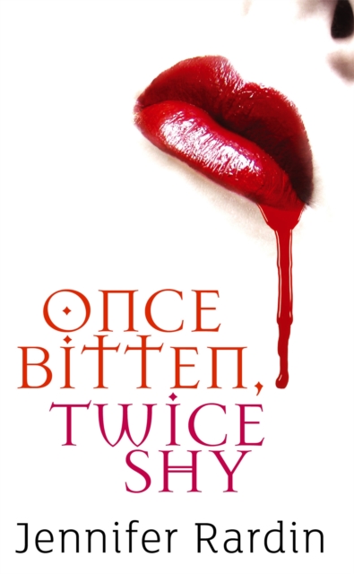 Once Bitten, Twice Shy : Book One of the Jaz Parks Series, Paperback / softback Book