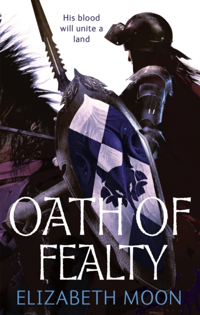 Oath Of Fealty : Paladin's Legacy: Book One, Paperback / softback Book