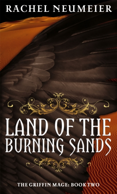 Land Of The Burning Sands : The Griffin Mage: Book Two, Paperback / softback Book