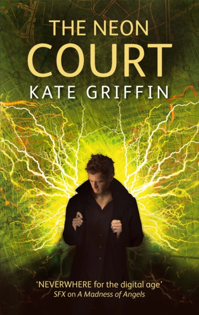 The Neon Court : A Matthew Swift Novel, Paperback / softback Book