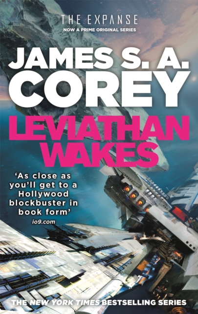 Leviathan Wakes : Book 1 of the Expanse (now a Prime Original series), Paperback / softback Book