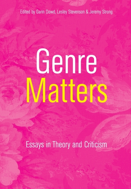 Genre Matters : Essays in Theory and Criticism, Paperback / softback Book