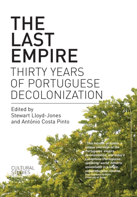 The Last Empire : Thirty Years of Portuguese Decolonization, Paperback / softback Book