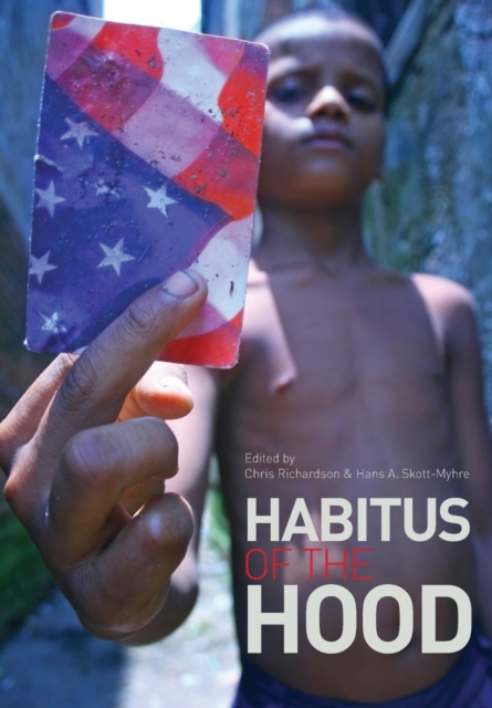 Habitus of the Hood, Paperback / softback Book