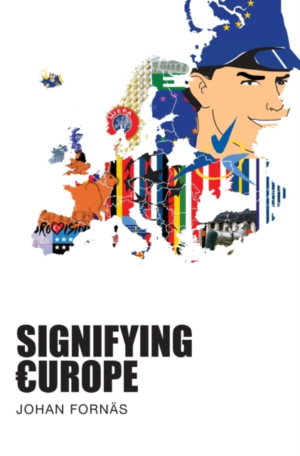 Signifying Europe, Hardback Book