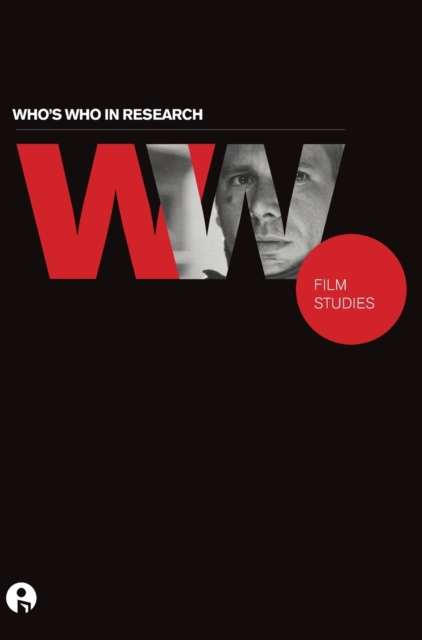 Who's Who in Research: Film Studies, Hardback Book