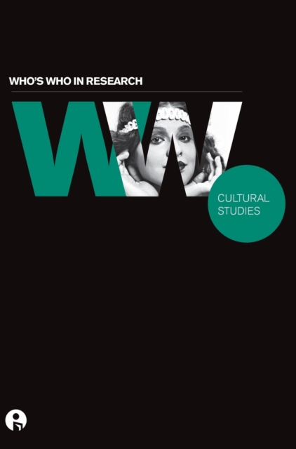 Who's Who in Research: Cultural Studies, Hardback Book