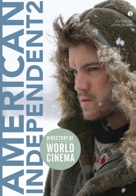 Directory of World Cinema: American Independent 2, Paperback / softback Book