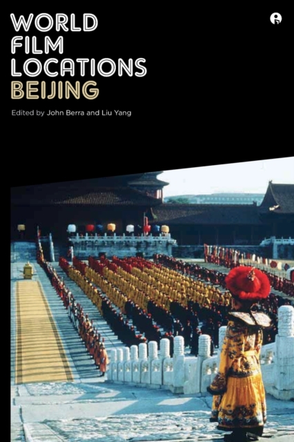 World Film Locations: Beijing, Paperback / softback Book