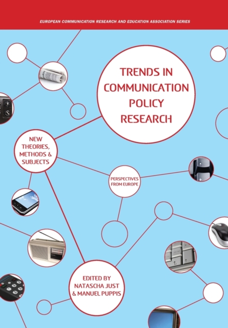Trends in Communication Policy Research : New Theories, Methods and Subjects, Paperback / softback Book