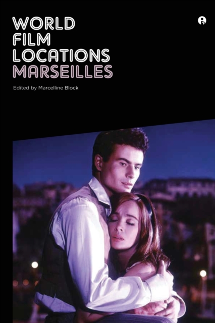 World Film Locations: Marseilles, Paperback / softback Book
